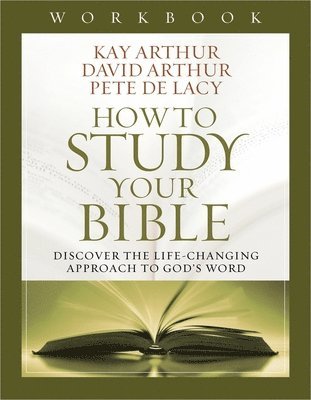 How to Study Your Bible Workbook 1