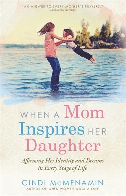 When a Mom Inspires Her Daughter 1