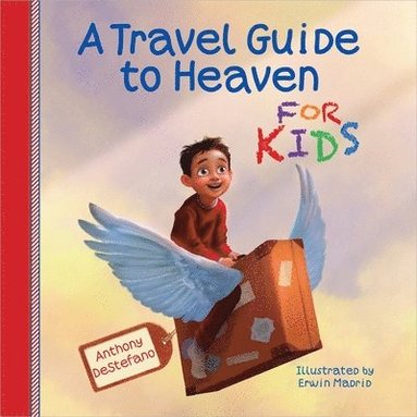 bokomslag Travel Guide to Heaven for Kids