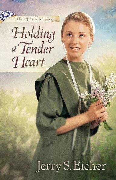 Jerry S. Eicher - Holding a Tender Heart, Häftad