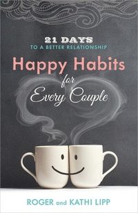 bokomslag Happy Habits for Every Couple