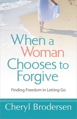 bokomslag When a Woman Chooses to Forgive