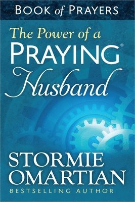 The Power of a Praying Husband Book of Prayers 1