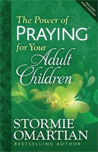 bokomslag The Power of Praying for Your Adult Children