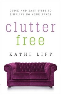 bokomslag Clutter Free