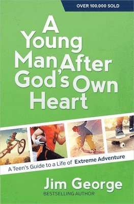 A Young Man After God's Own Heart 1