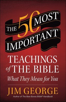 bokomslag The 50 Most Important Teachings of the Bible