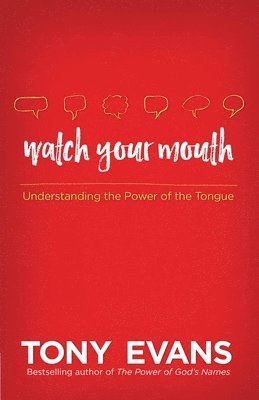 Watch Your Mouth 1