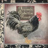 Friends Rule the Roost