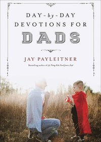 bokomslag Day-by-Day Devotions for Dads