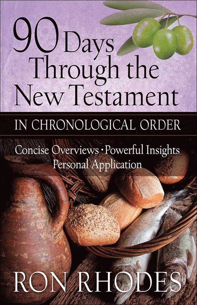 Ron Rhodes - 90 Days Through the New Testament in Chronological Order, Häftad