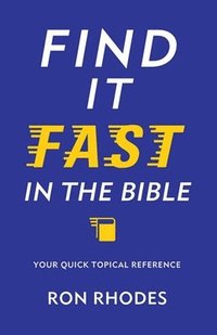 bokomslag Find It Fast in the Bible: Your Quick Topical Reference