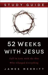 bokomslag 52 Weeks with Jesus Study Guide