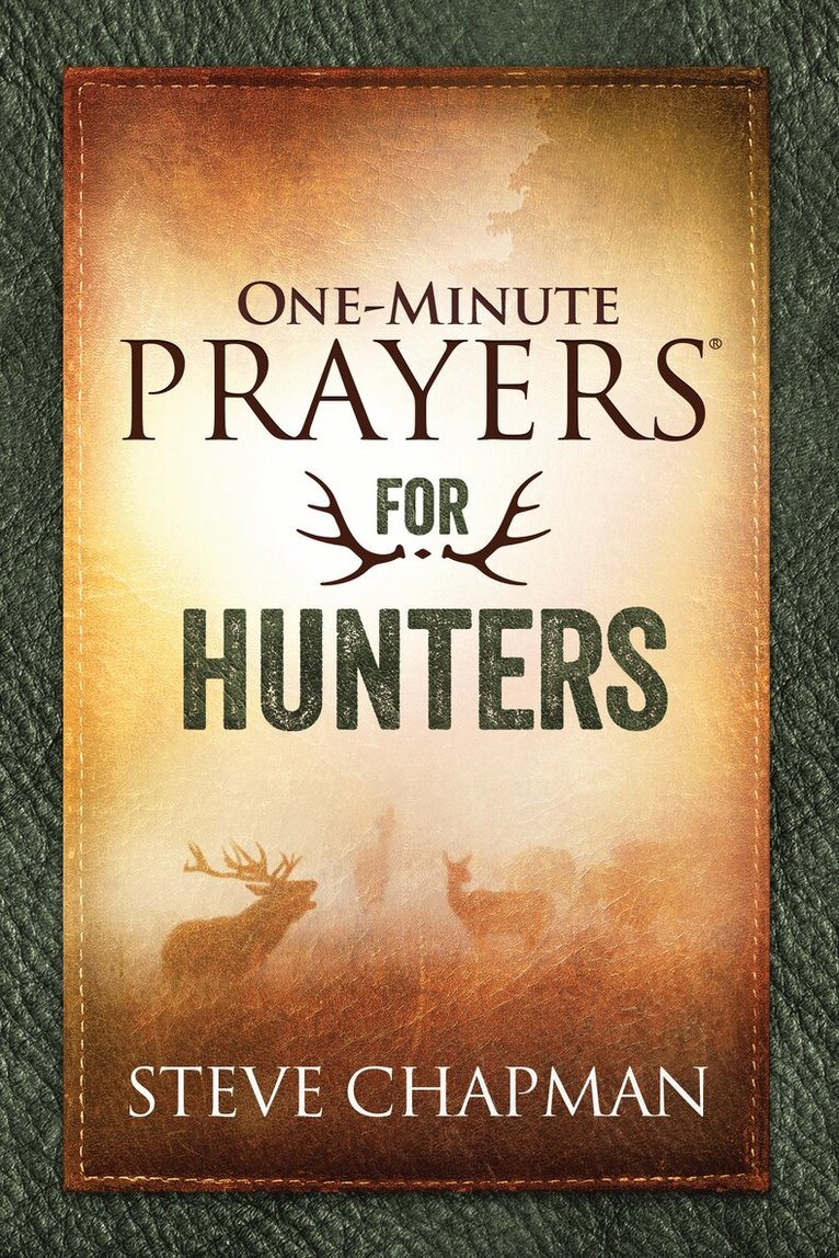 Steve Chapman - One-Minute Prayers for Hunters, Inbunden. Tillgänglighet: Lägg i varukorg