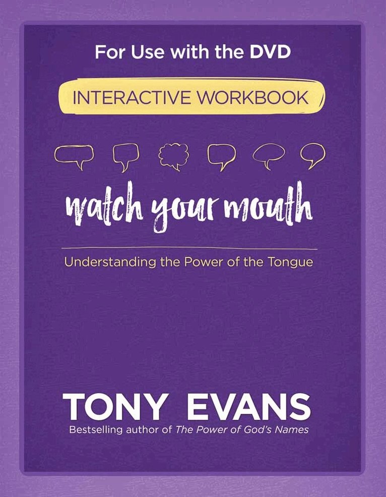 Tony Evans - Watch Your Mouth Interactive Workbook, Häftad. Tillgänglighet: Lägg i varukorg