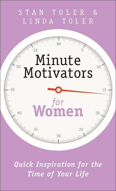 Stan Toler - Minute Motivators for Women, Häftad