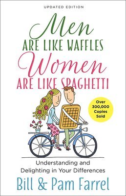 Men Are Like Waffles-Women Are Like Spaghetti 1