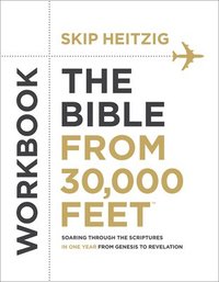 bokomslag The Bible from 30,000 Feet Workbook