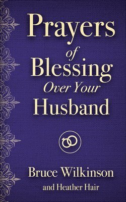 Prayers of Blessing over Your Husband 1