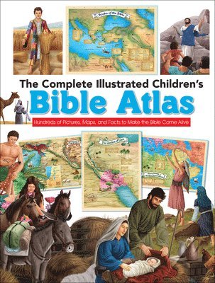 bokomslag The Complete Illustrated Children's Bible Atlas