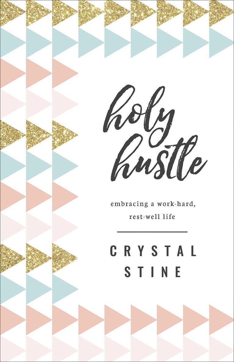 Crystal Stine - Holy Hustle, Häftad
