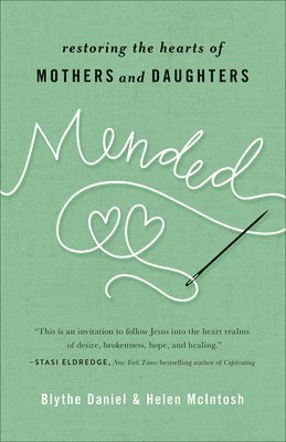 Blythe Daniel, Helen McIntosh - Mended, Häftad