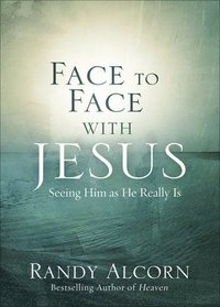 bokomslag Face to Face with Jesus