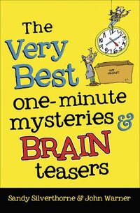 bokomslag The Very Best One-Minute Mysteries and Brain Teasers