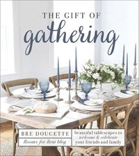 bokomslag The Gift of Gathering