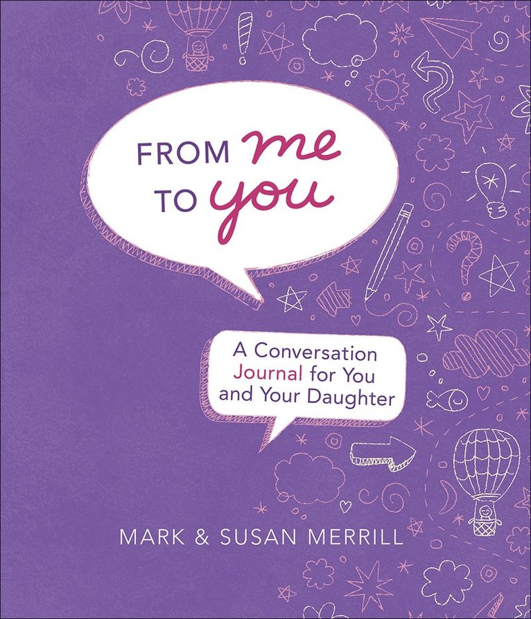 Mark Merrill, Susan Merrill - From Me to You (Daughter), Inbunden
