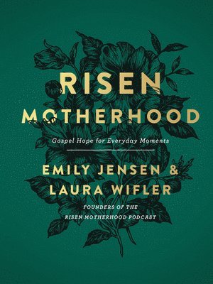 Risen Motherhood 1