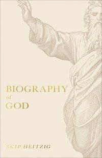 bokomslag Biography of God