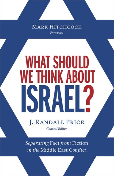 Randall Price - What Should We Think About Israel?, Häftad