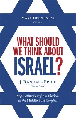 bokomslag What Should We Think About Israel?