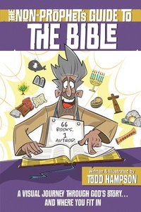 bokomslag The Non-Prophet's Guide to the Bible