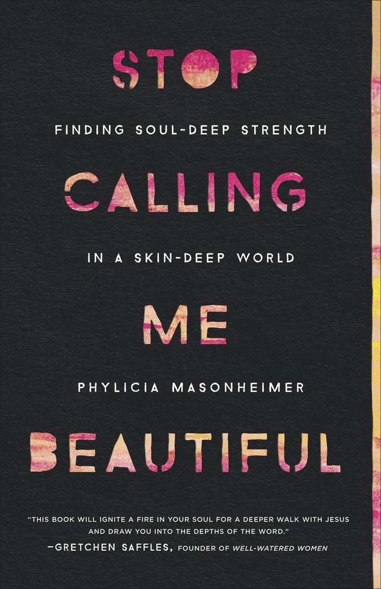 Phylicia Masonheimer - Stop Calling Me Beautiful, Häftad
