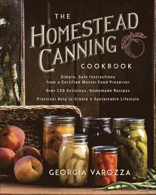 bokomslag Homestead Canning Cookbook
