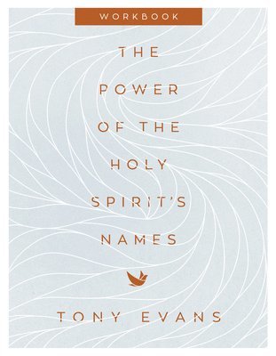 Power of the Holy Spirit's Names Workbook 1