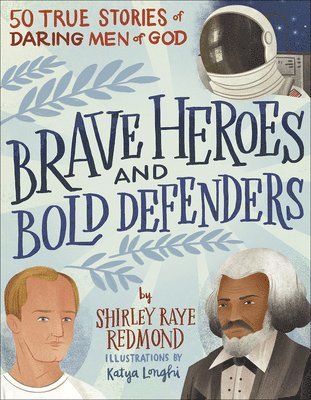 Brave Heroes and Bold Defenders 1