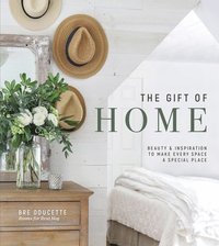 bokomslag The Gift of Home