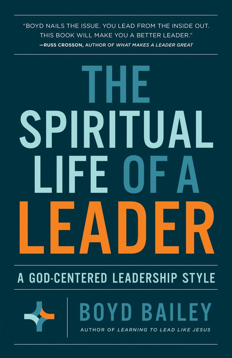 The Spiritual Life of a Leader 1