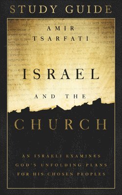 Israel and the Church Study Guide 1