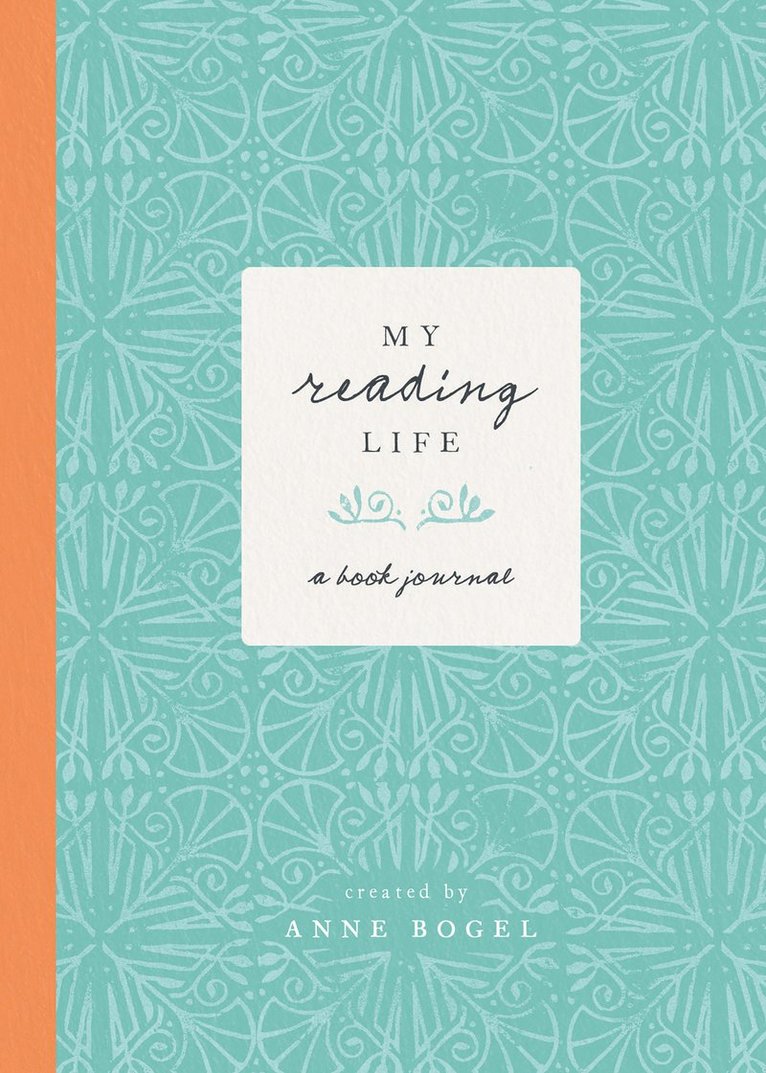 Anne Bogel - My Reading Life, Inbunden
