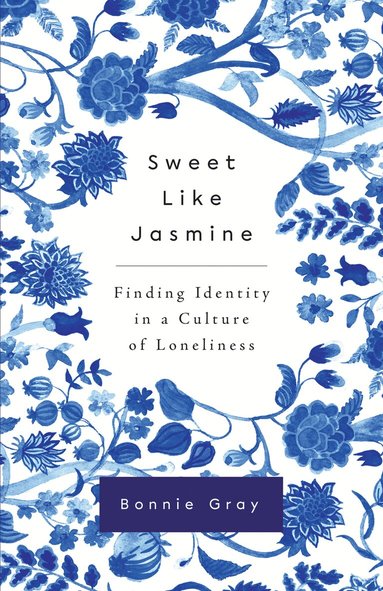 Bonnie Gray - Sweet Like Jasmine, Häftad
