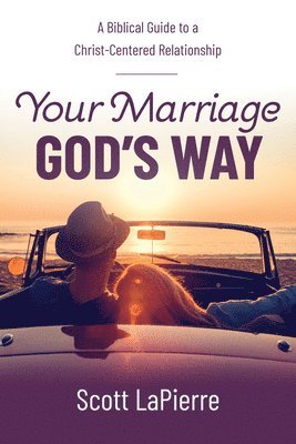 Your Marriage God's Way 1