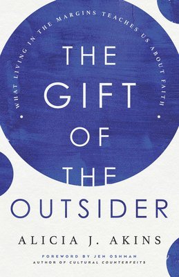 bokomslag The Gift of the Outsider
