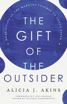 The Gift of the Outsider 1