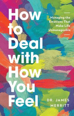 bokomslag How to Deal with How You Feel