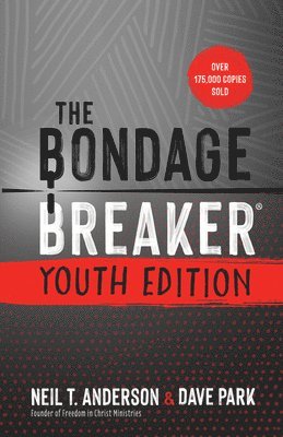 bokomslag The Bondage Breaker Youth Edition