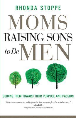 Moms Raising Sons to Be Men 1